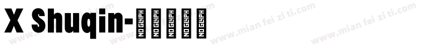 X Shuqin字体转换